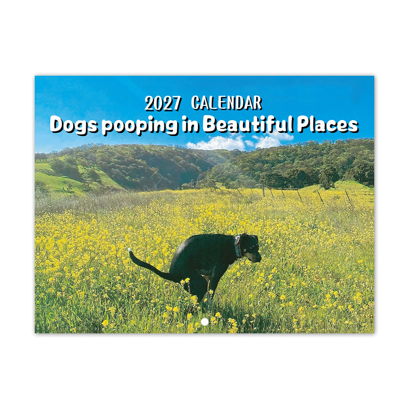 2027 Dogs Pooping in Beautiful Places Wall Calendar – A Hilariously Scenic Gift for Dog Lovers