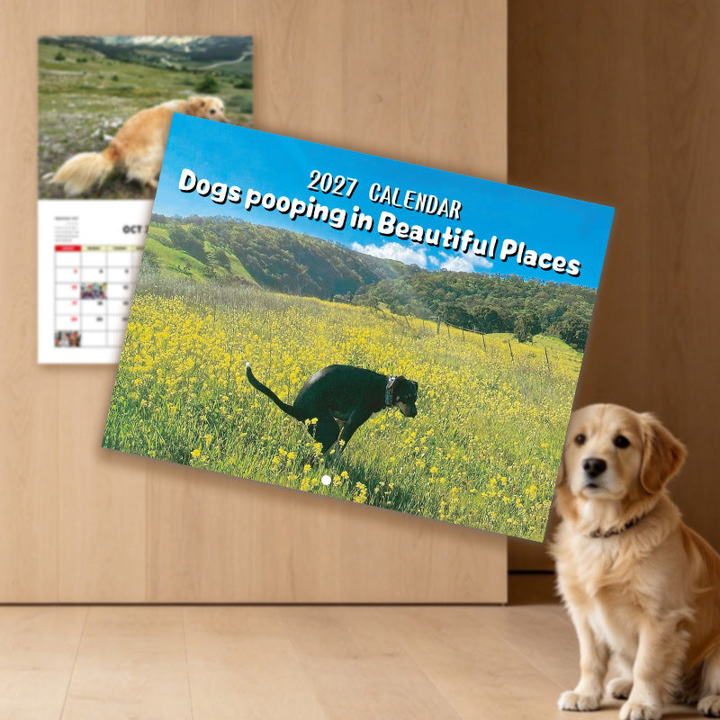 2027 Dogs Pooping in Beautiful Places Wall Calendar – A Hilariously Scenic Gift for Dog Lovers