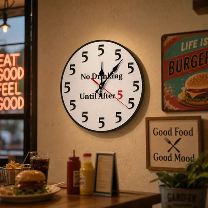 Funny 'No Drinking Until After 5' Round Wall Clock