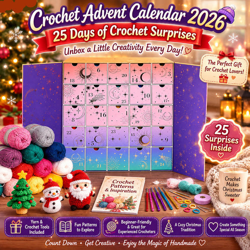 🧵 Crochet Advent Calendar 2026 – 25 Days of Yarn, Crochet Tools, Patterns & Creative Surprises